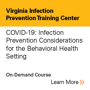 VIPTC - COVID-19: Infection Prevention Considerations for the Behavioral Health Setting Banner